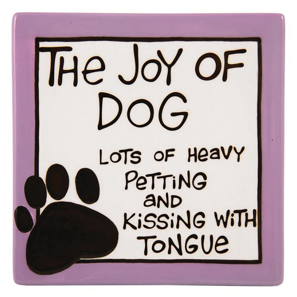 our name is mud joy of dog ceramic wall sign